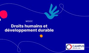 droits-humains-et-developpement-durable-mooc-campus-groupe-afd